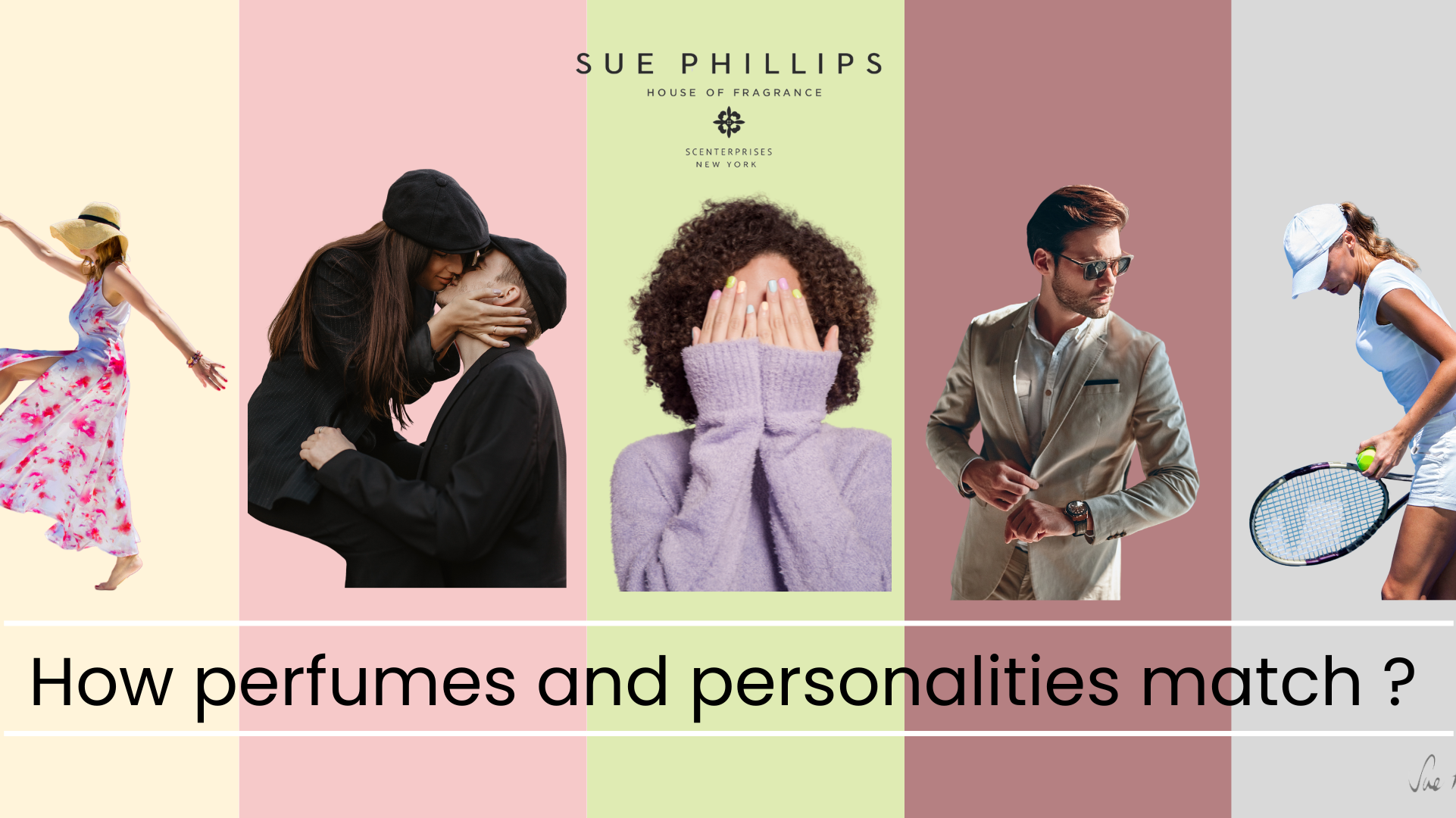 How perfumes and personalities match ?