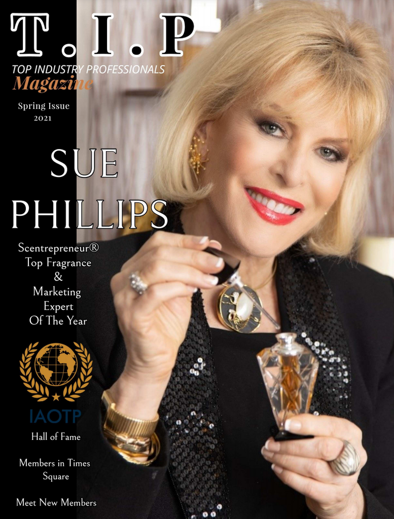 IAOTP Magazine – Featuring Sue Phillips As The Top Fragrance And Marketing Expert Of The Year!